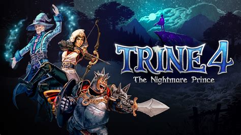 Trine 4: The Nightmare Prince をプレイするなら今！壮大なファンタジー世界と3人の個性豊かなキャラクターが織りなす協力プレイアクションアドベンチャー！