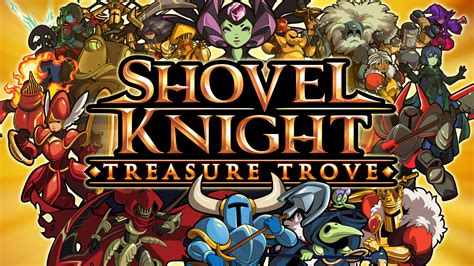  Shovel Knight: Treasure Trove Edition は、レトロゲームの黄金時代を蘇らせる驚異的なプラットフォーマーアドベンチャーだ！